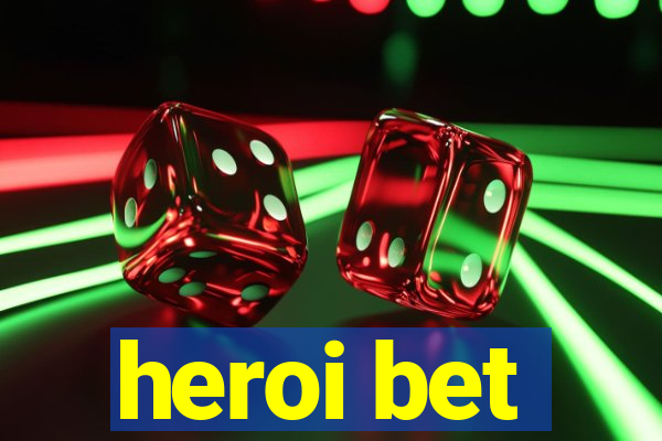 heroi bet